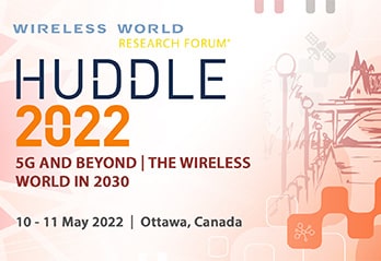 WWRF Huddle 2022 - 5G and beyond | The wireless world in 2030