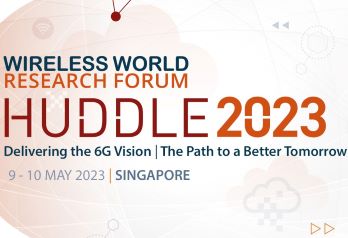 WWRF Huddle 2023 - Delivering the 6G Vision - The Path to a Better Tomorrow