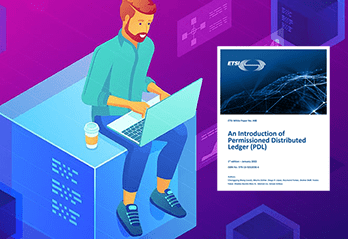 ETSI publishes a white paper introducing  Permissioned Distributed Ledger (PDL)