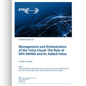 Management and Orchestration of the Telco Cloud: The Role of NFV-MANO and Its Added Value