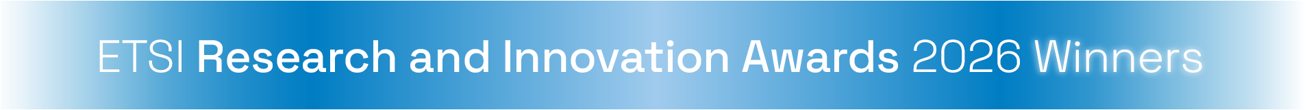 Banner for the winners of the ETSI Research and Innovation Awards 2026