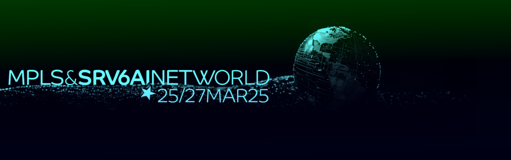 MPLS & SRv6 AI Net World Congress