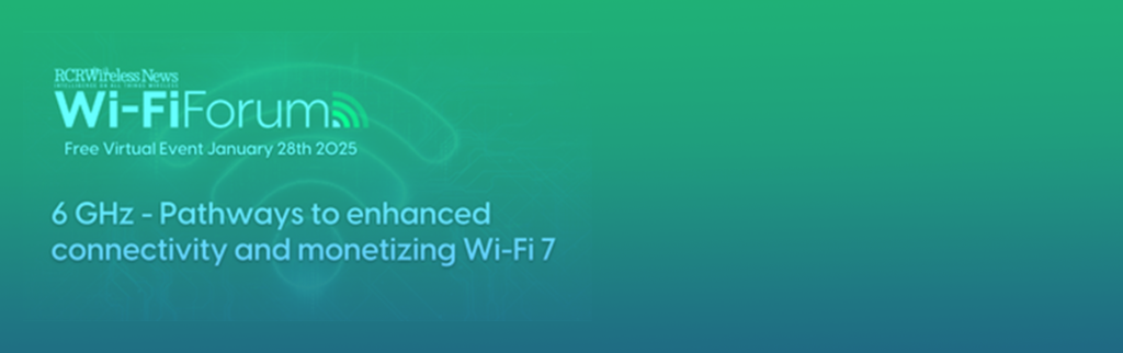 Wi-Fi Forum. Free Virtual Event January 28th 2025.